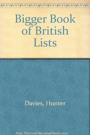 Bigger Book of British Lists