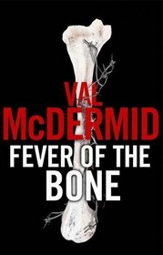 Fever of the Bone