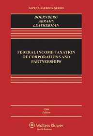 Federal Income Taxation of Corporations & Partnerships, Fifth Edition