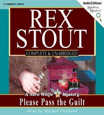 Please Pass the Guilt (Nero Wolfe, Bk 45) (Audio CD) (Unabridged)