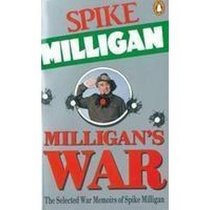 Selected War Memoirs of Spike Milligan (Penguin modern authors)