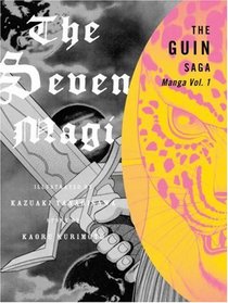 The Guin Saga Manga: The Seven Magi, Volume 1 (Guin Saga Manga)