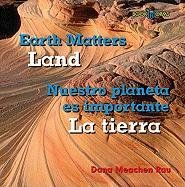 Land / La Tierra (Bookworms: Earth Matters / Nuestro Planeta Es Importante)
