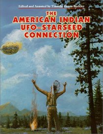 The American Indian Ufo Starseed Connection