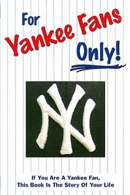 For Yankee Fans Only [UNABRIDGED]