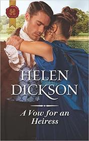 A Vow for an Heiress (Harlequin Historical, No 1412)