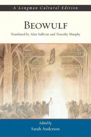 Beowulf and Other Stories: An Introduction to Old English, Old Icelandic and Anglo-Norman Literature: AND Beowulf, a Longman Cultural Edition