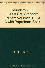 Saunders 2008 ICD-9-CM, Volumes 1, 2 & 3 Standard Edition with CPT 2008 Standard Edition Package