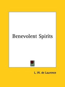 Benevolent Spirits