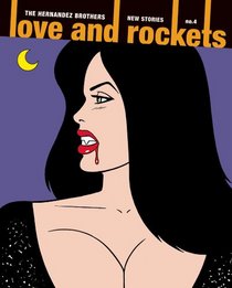 Love and Rockets: New Stories (Vol. 4)  (Love and Rockets)