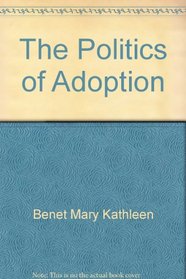 The politics of adoption