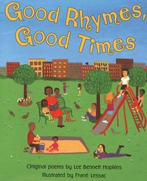 Good Rhymes, Good Times: Poems