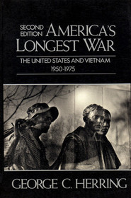 America's Longest War: The United States and Vietnam, 1950 - 1975 (America in Crisis) (2nd Edition)