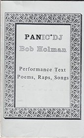 Panic DJ: Performance text, poems, raps, songs (Contemporary scripts)
