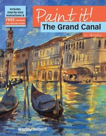 The Grand Canal in Acrylics (Paint It!)