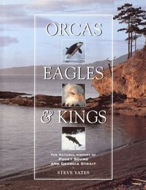 Orcas, Eagles  Kings: Georgia Strait  Puget Sound
