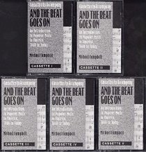 And the Beat Goes on: An Introduction to Popular Music in America, 1840 to Today