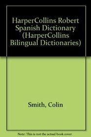 Harpercollins Spanish Dictionary (HarperCollins Bilingual Dictionaries)