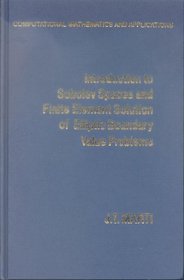 Introduction to Sobolev Spaces and Finite Element Solution of Elliptic Boundary Value Problems (Computational Mathematics and Applications)