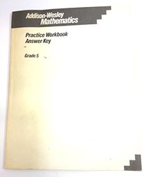 Addison-Wesley Mathematics Practice Workbook Answer Key Grade 5