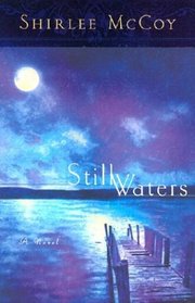 Still Waters (Lakeview, Bk 1)