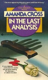 In the Last Analysis (Kate Fansler, Bk 1)