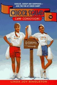 Camp Confessions (Cheer Squad, No 6)