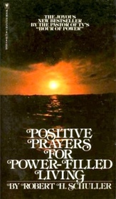 Positive Prayers for Power-filled Living