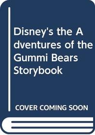 Disney's the Adventures of the Gummi Bears Storybook