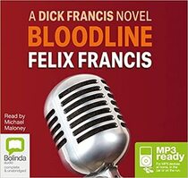 Dick Francis's Bloodline (Audio MP3 CD) (Unabridged)