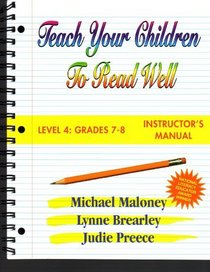 Teach Your Children to Read Well Level 4: Instructor's Manual