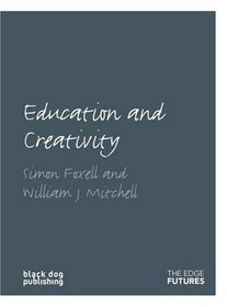 Education and Creativity (Edge Futures)