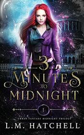 3 Minutes to Midnight (Midnight, Bk 1)