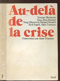 Au-dela de la crise (French Edition)