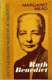 Ruth Benedict (Leaders of Modern Anthropology)