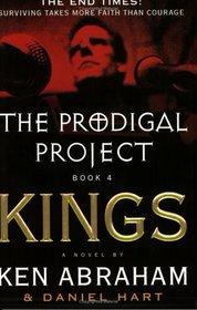 Kings (Prodigal Project, Bk 4)