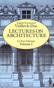 Lectures on Architecture (Volume 1)