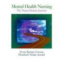 Mental Health Nursing: The Nurse-Patient Journey