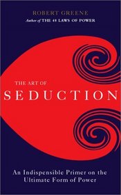 The Art of Seduction