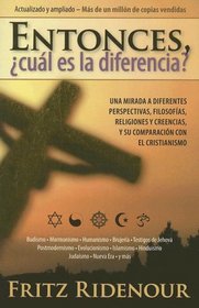 Entonces, Cual Es La Diferencia/ So What's the Difference