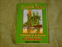 Florida Tales: There's a Frog on a Log in the Bog (Florida Tales)