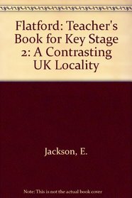Flatford: Teacher's Book for Key Stage 2: A Contrasting UK Locality