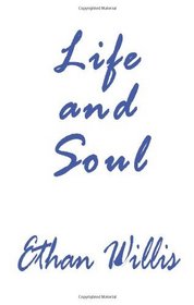 Life and Soul