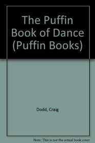 The Puffin Book of Dance (Puffin Books)