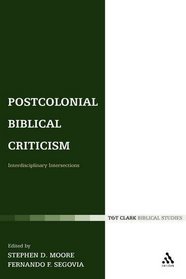 Postcolonial Biblical Criticism (Bible and Postcolonialism)