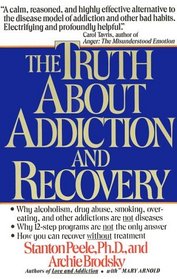 Truth About Addiction and Recovery