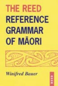 The Reed Reference Grammar of Maori