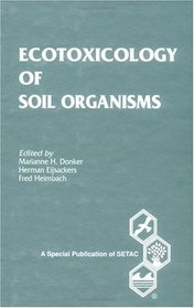 Ecotoxicology of Soil Organisms (Setac Special Publications)