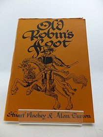 Old Robin's Foot: Equipping and Campaigns of Essex's Infantry, 1643-45