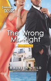 The Wrong Mr. Right (Dynasties: Carey Center, Bk 3) (Harlequin Desire, No 2841)